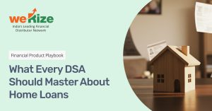 Read more about the article Home Loan Basics Every DSA Should Know | Complete Guide 2025