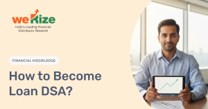 How to Become Loan DSA